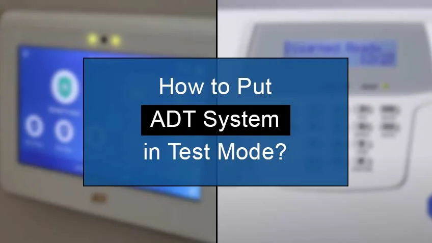 how to put adt in test mode