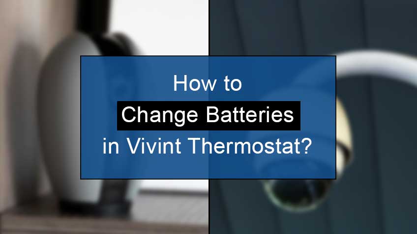 how to change battery in vivint thermostat