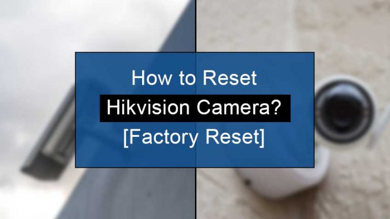how to factory reset hikvision ip camera without reset button