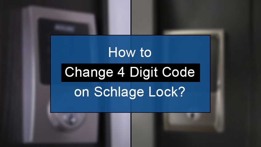 how to change the code on a schlage lock